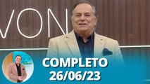 Manhã do Ronnie: Papo com Magal e conselhos amorosos com Kika Von (26/06/23) | Completo