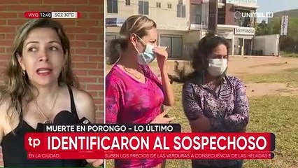 Identifican al sospechoso del asesinato de un hombre en Porongo 