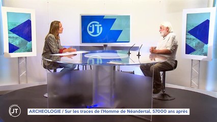ARCHEOLOGIE / Sur les traces de l'Homme de Néandertal, 57 000 ans après