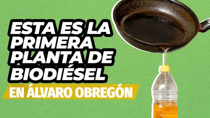 ¡Cambia tu ACEITE USADO por BIODIÉSEL en CDMX!