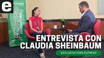 Claudia Sheinbaum en entrevista exclusiva con EXPRESO