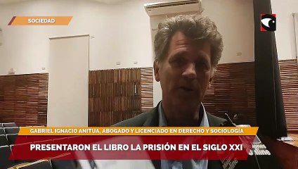 Presentaron el libro La Prisión en el siglo XXI