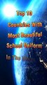 Top 10 Countries With Most Beautiful School Uniform #top10 #top #trending #ytshorts #shorts