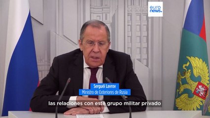 Lavrov asegura que los mercenarios de Wagner seguirán interviniendo por mandato de Rusia en África
