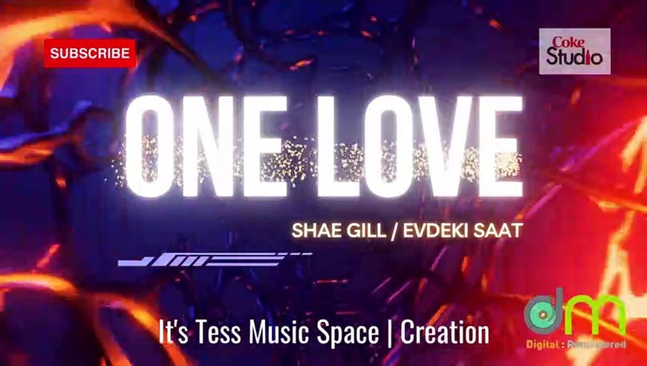 One Love / Sun Le - Shae Gill x Evdeki Saat (Lo-Fi - Reverb)