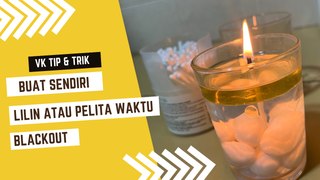 Buat Sendiri Pelita Waktu Blackout