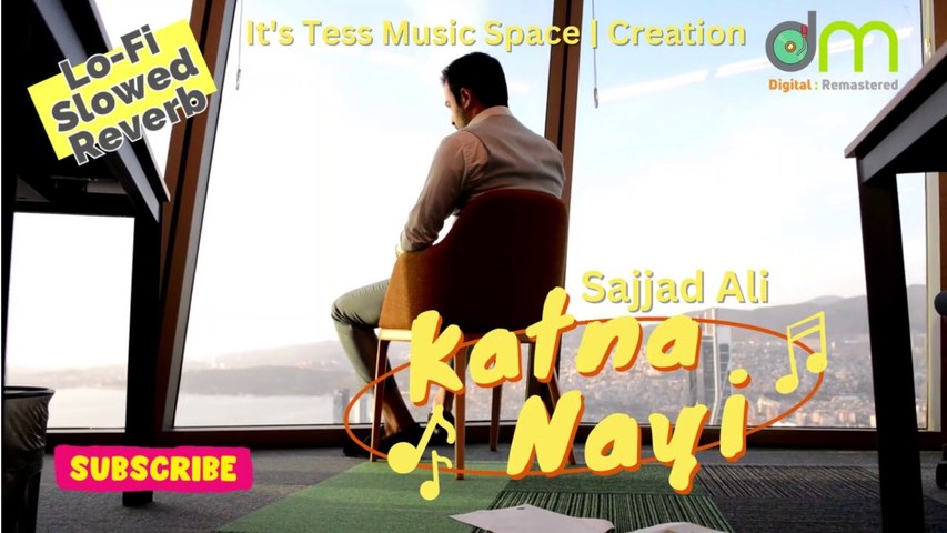 Katna Nayi - Sajjad Ali (LoFi - Reverb)
