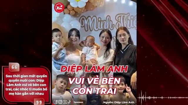 Sau thời gian mất quyền quyền nuôi con: Diệp Lâm Anh vui vẻ bên con trai, các nhóc tì muốn bố mẹ hàn gắn với nhau
