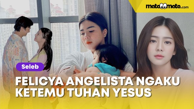 Percaya Kekuatan Doa, Felicya Angelista Ngaku Ketemu dan Dipeluk Tuhan Yesus: Tuhan Bakal Kirimin Aku Gembala dan Sapinya