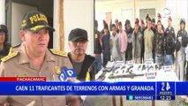 Pachacamac: capturan a traficantes de terrenos con armas y granada