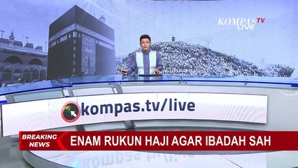 Penting! Inilah Urutan Rukun Haji Agar Ibadah Haji Sah
