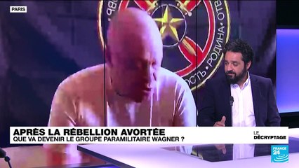 Après la rébellion avortée, que va devenir le groupe paramilitaire Wagner ?