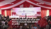 [FULL] Pidato Jokowi di Kick-off Penyelesaian Pelanggaran HAM Berat Masa Lalu di Aceh
