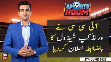 Sports Room | Najeeb-ul-Husnain | ARY News | 27th June 2023