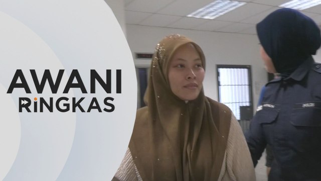 AWANI Ringkas: Wanita hamil mengaku tidak bersalah