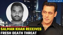 Salman Khan receives death threat from gangster Goldy Brar again | Oneindia News