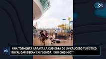 Una tormenta arrasa la cubierta de un crucero turístico Royal Caribbean en Florida ¡Oh Dios mío!