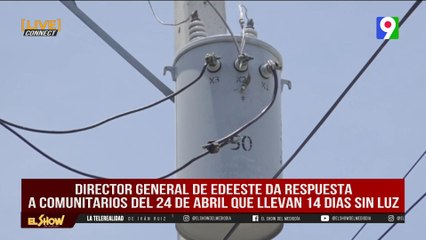 Sector 24 de abril lleva 14 días sin energía eléctrica | El Show del Mediodía