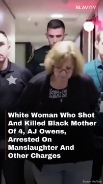 White Woman Who Shot And Killed Black Mother Of 4 Aj Owens Arrested On Manslaughter