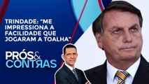 Aliados de Bolsonaro mostram pouca expectativa com julgamento no TSE | PRÓS E CONTRAS