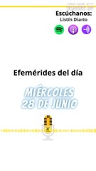 Efemérides Miércoles 28 Junio 2023