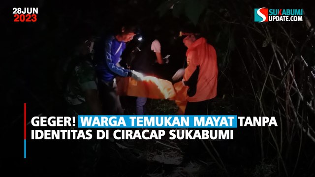 Geger! Warga Temukan Mayat Tanpa Identitas di Ciracap Sukabumi