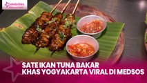 Sate Ikan Tuna Bakar Khas Yogyakarta Viral di Medsos, Harganya Rp55 Ribu