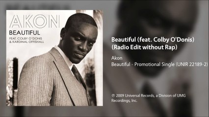 Akon - Beautiful (feat. Colby O'Donis) (Radio Edit without Rap)