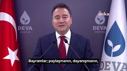 Ali Babacan'dan Kurban Bayramı mesajı