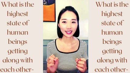 What is the highest state of human beings getting along with each other- Live Playback_