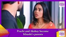 Kumkum Bhagya spoiler_ Prachi and Akshay become Khushi's parents