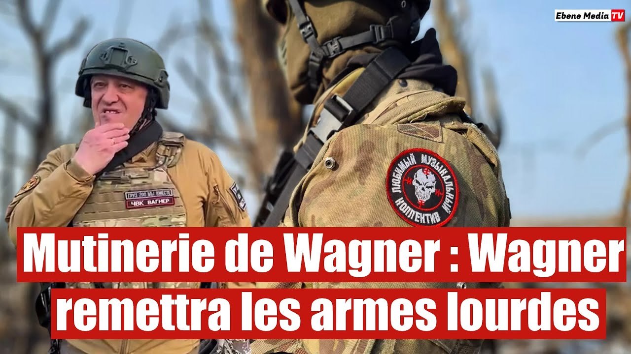 Mutinerie de Wagner : Wagner remettra les armes lourdes