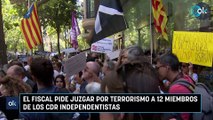 El fiscal pide juzgar por terrorismo a 12 miembros de los CDR independentistas