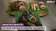 Nikmatnya Mencicipi Sate Ikan Tuna Bakar di Bantul Yogyakarta