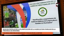 Buscan fortalecer la planificación de la agricultura familiar en la provincia de misiones