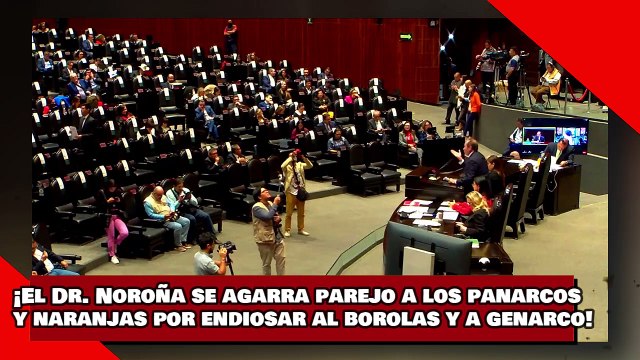 ¡VEAN! ¡Dr. Noroña se agarra parejo a los panarcos y naranjas, por endiosar al Borolas y a Genarco!