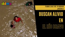 Familias de Ciudad Juárez buscan alivio en el río Bravo ante una ola de calor histórica