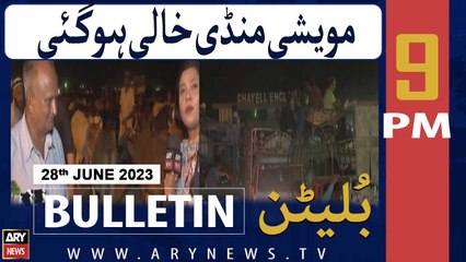 ARY News 9 PM Bulletin |    ... | 28th June 2023