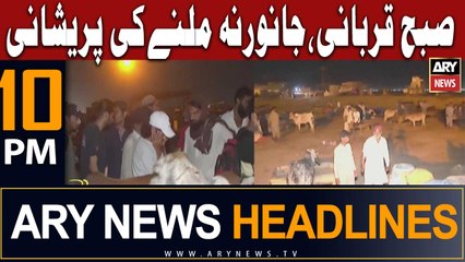 ARY News 10 PM Headlines 28th June |     ...