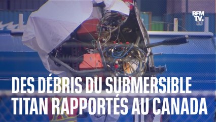 Des débris du submersible Titan rapportés au Canada