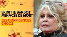 Brigitte Bardot menacée de mort, ses révélations fracassantes