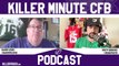 WATCH! Ep. 4 - KillerFrogs Killer Minute College Football Podcast: Big 12 Win Totals