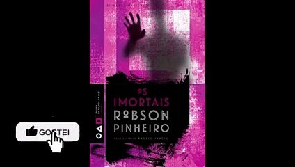 Os Imortais (4/5 Parte) Áudio Livro