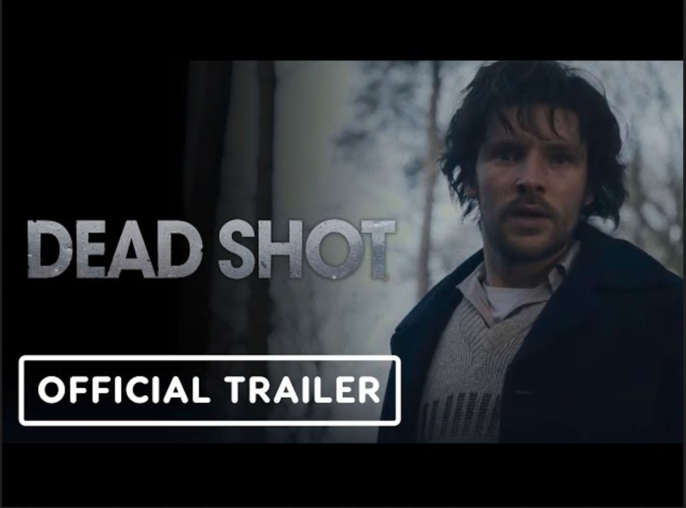 Dead Shot | Official Trailer (2023)