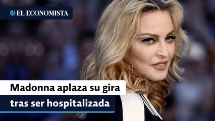 Madonna aplaza su gira tras ser hospitalizada por infección bacteriana