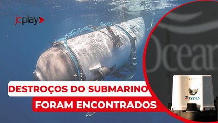 SUBMARINO TITAN supostos RESTOS MORTAIS são ENCONTRADOS em DESTROÇOS DO SUBMERSÍVEL