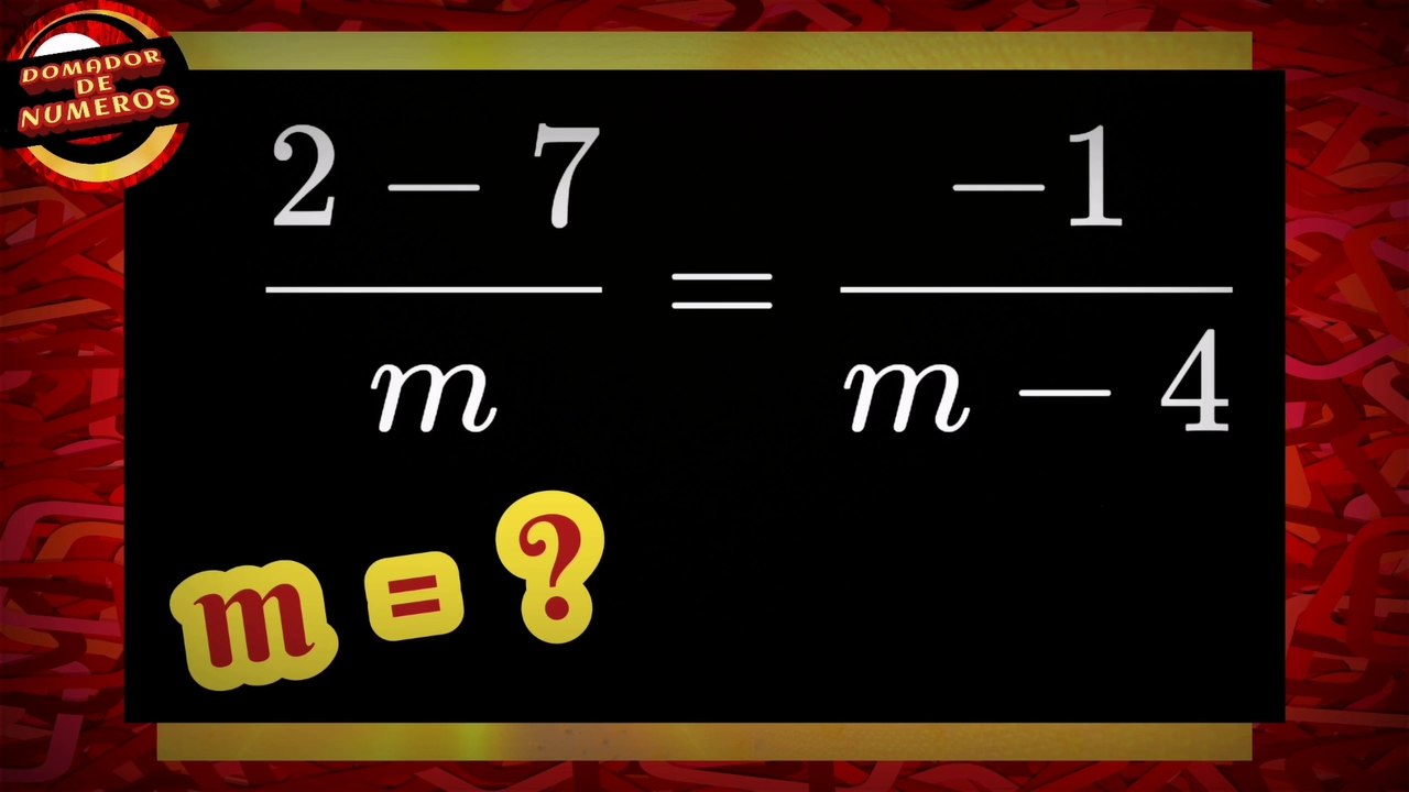 HALLANDO el valor de la variable "m" en la ecuación dada. FINDING the value of the variable "m" in the given equation.