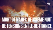 Mort de Nahel: deuxième nuit consécutive de tensions en Île-de-France