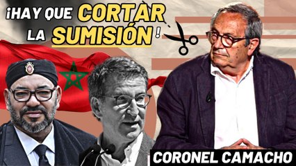 La advertencia del Coronel Camacho a Feijóo sobre Marruecos: “¡Hay que cortar la sumisión!”