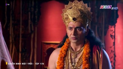 chiến binh mặt trời tập 170 - thvl1 lồng tiếng - phim ấn độ - xem phim chien binh mat troi tap 171